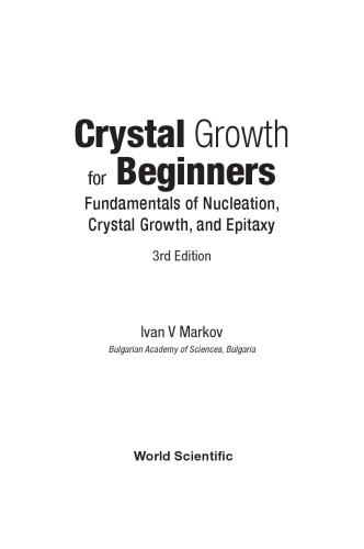 Crystal Growth For Beginners Fundamentals Of Nucleation Crystal Growth And Epitaxy 3rd Edition Ivan V Markov