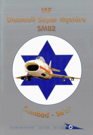 Iaf Dassault Super Mystere Sbm2 Amos Dor