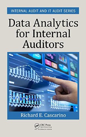 Data Analytics For Internal Auditors Richard E Cascarino