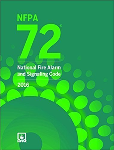 Nfpa 72 National Fire Alarm And Signaling Code 2016 Edition National Fire Protection Association
