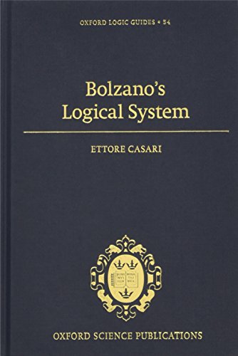 Bolzanos Logical System 1st Edition Ettore Casari