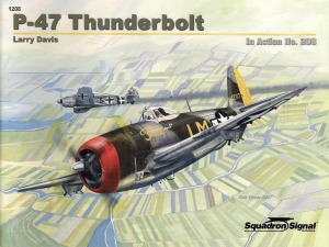 P47 Thunderbolt In Action Larry Davis