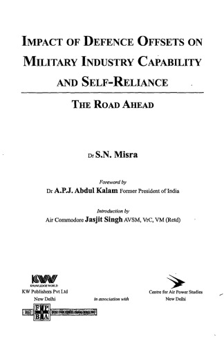 Impact Of Defence Offsets On Military Industry Capability And Selfreliance The Road Ahead Dr S N Misra