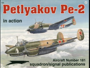 Petlyakov Pe2 In Action Hansheiri Stapfer John Lowe
