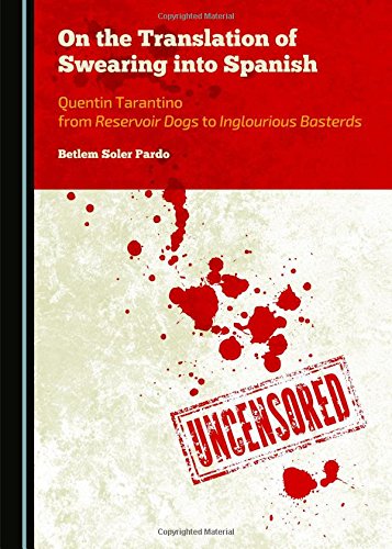 On The Translation Of Swearing Into Spanish 1st Edition Betlem Soler Pardo
