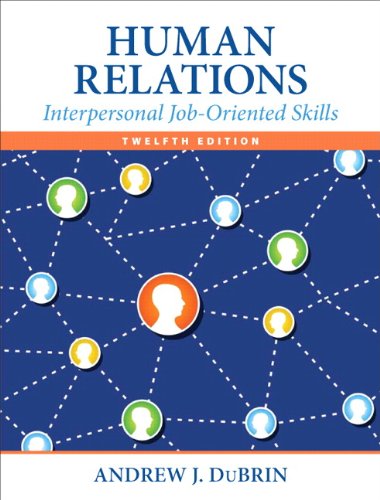 Human Relations Interpersonal Joboriented Skills 12th Edition Andrew J Dubrin