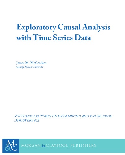 Exploratory Causal Analysis With Time Series Data James M Mccracken