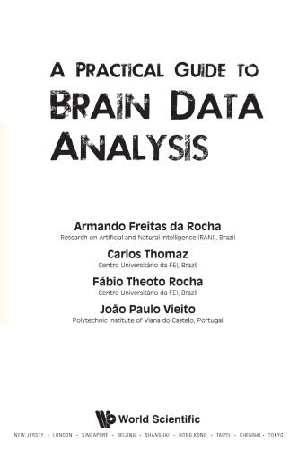 A Practical Guide To Brain Data Analysis Armando Freitas Da Rocha