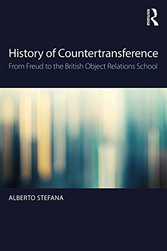 History Of Countertransference From Freud To The British Object Relations School 1st Edition Alberto Stefana