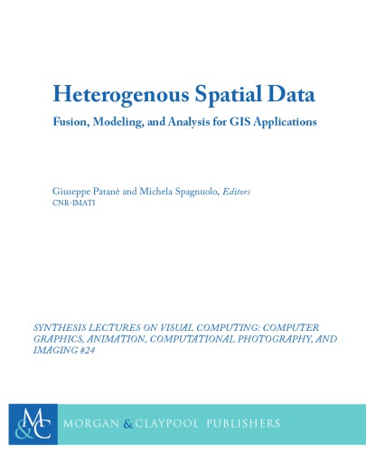 Heterogenous Spatial Data Fusion Modeling And Analysis For Gis Applications Giuseppe Patan