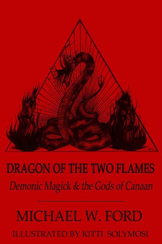 Dragon Of The Two Flames Michael W Ford