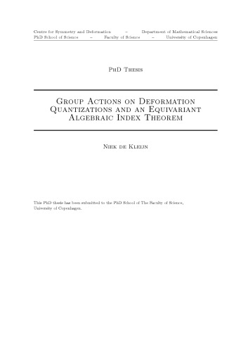 Group Actions On Deformation Quantizations And An Equivariant Algebraic Index Theorem Phd Thesis Niek De Kleijn