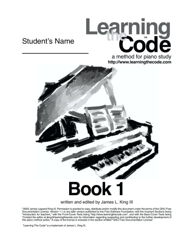 Learning The Code A Method For Piano Study James L King Iii