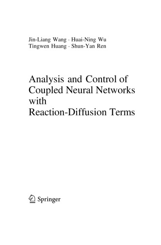 Analysis And Control Of Coupled Neural Networks With Reactiondiffusion Terms Jinliang Wang