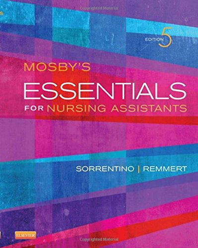 Mosbys Essentials For Nursing Assistants 5th Edition Sheila A Sorrentino