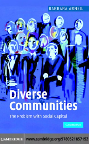 Diverse Communities The Problem With Social Capital 1st Edition Barbara Arneil