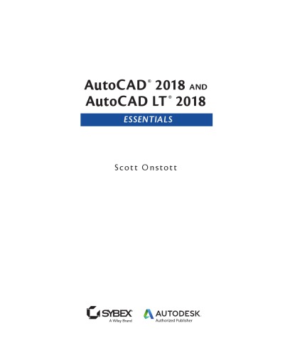 Autocad 2018 And Autocad Lt 2018 Essentials Scott Onstott