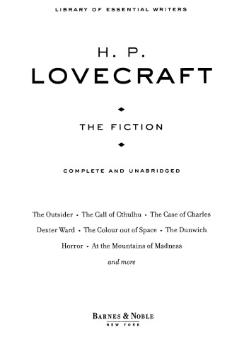 The Fiction Complete And Unabridged H P Lovecraft