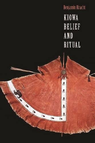 Kiowa Belief And Ritual Benjamin R Kracht