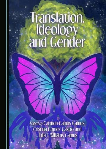 Translation Ideology And Gender 1st Edition Carmen Camus Camus