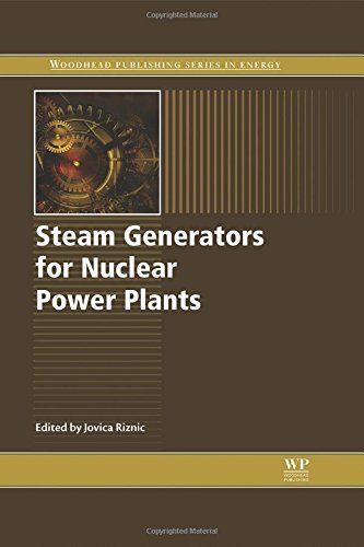 Steam Generators For Nuclear Power Plants 1st Edition Jovica Riznic