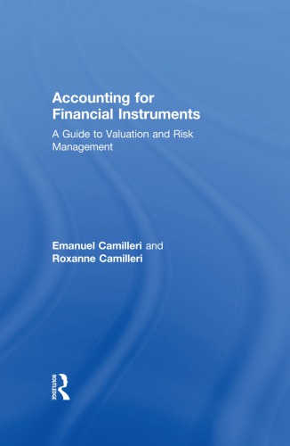 Accounting For Financial Instruments A Guide To Valuation And Risk Management Camilleri