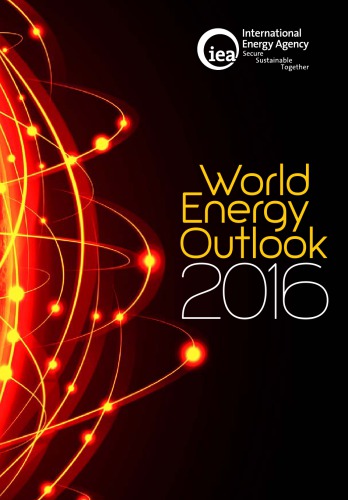 World Energy Outlook 2016 International Energy Agency