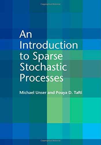 An Introduction To Sparse Stochastic Processes 1st Edition Michael Unser