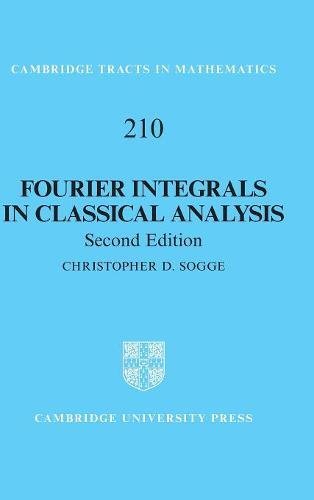 Fourier Integrals In Classical Analysis 2nd Edition Christopher D Sogge