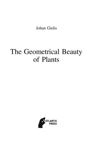 The Geometrical Beauty Of Plants Johan Gielis