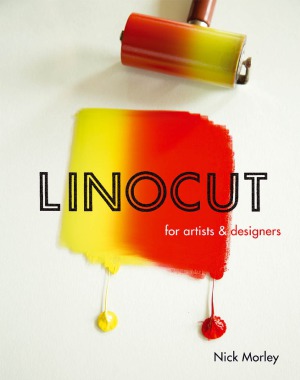 Linocut For Artists Designers Nick Morley