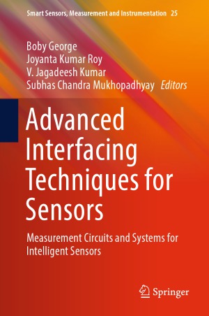Advanced Interfacing Techniques For Sensors Measurement Circuits And Systems For Intelligent Sensors Boby George