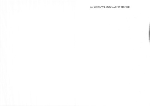 Bare Facts And Naked Truths A New Correspondence Theory Of Truth George Englebretsen
