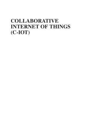 Collaborative Internet Of Things Ciot For Future Smart Connected Life And Business Fawzi Behmann