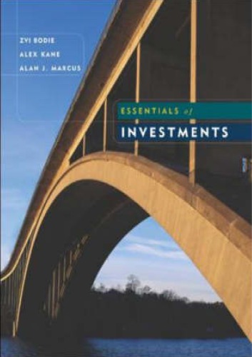 Essentials Of Investments Fifth Edition 6 Ed Zvi Bodie Alex Kane