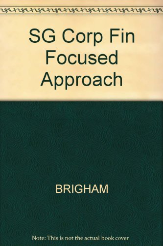 Sg Corp Fin Focused Approach 2nd Brigham