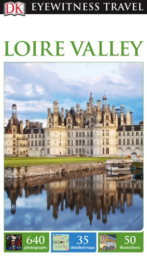 Dk Eyewitness Travel Loire Valley Coll