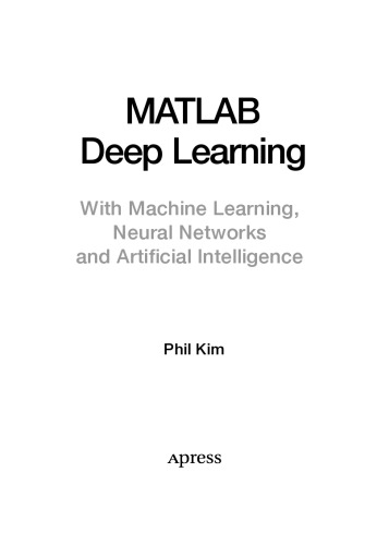 Matlab Deep Learning With Machine Learning Neural Networks And Artificial Intelligence Phil Kim
