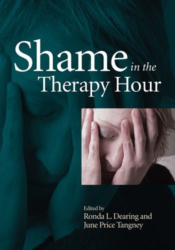 Shame In The Therapy Hour 1st Edition Ronda L Dearing June Price Tangney