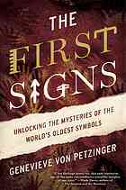 The First Signs 1st Genevieve Von Petzinger