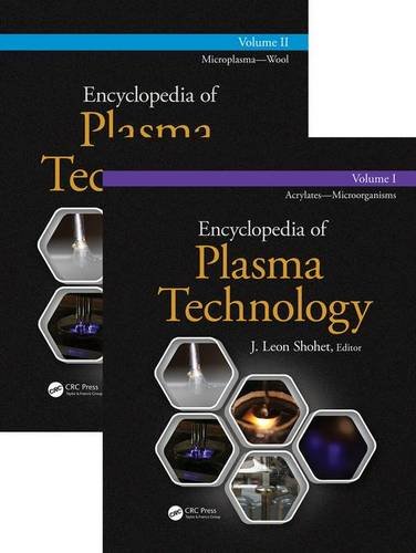 Encyclopedia Of Plasma Technology Ii Microplasmawool 1st Edition J Leon Shohet