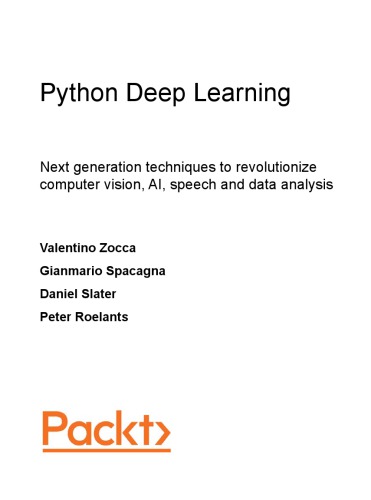 Python Deep Learning Valentino Zocca Gianmario Spacagna Daniel Slater