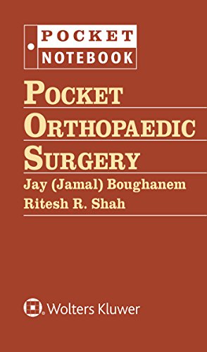 Pocket Orthopaedic Surgery First Jay Jamal Boughanem Ritesh R Shah