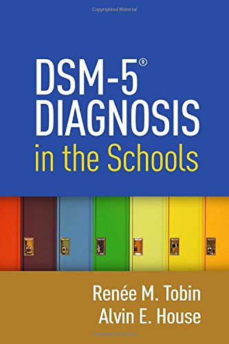 Dsm5 Diagnosis In The Schools 1st Edition Rene M Tobin