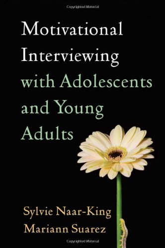 Motivational Interviewing With Adolescents And Young Adults 1st Edition Sylvie Naarking