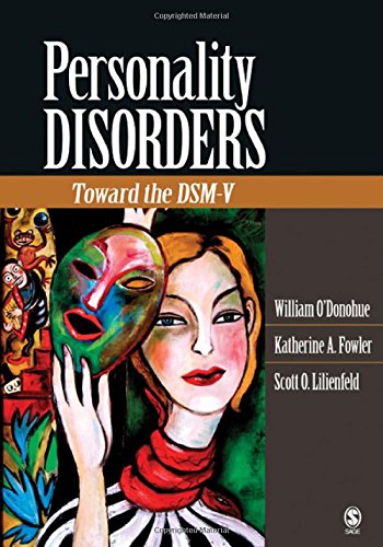 Personality Disorders Toward The Dsmv 1st Edition William Odonohue