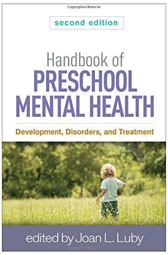 Handbook Of Preschool Mental Health Development Disorders And Treatment 2nd Edition Joan L Luby