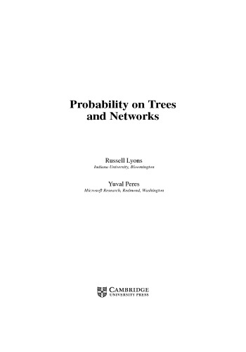 Probability On Trees And Networks Russell Lyons Yuval Peres