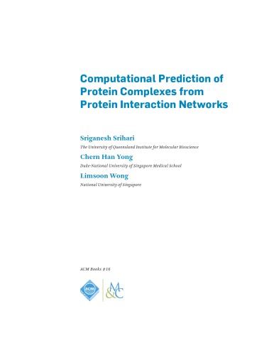 Computational Prediction Of Protein Complexes From Protein Interaction Networks Sriganesh Srihari