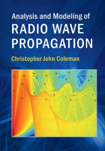 Analysis And Modeling Of Radio Wave Propagation Christopher John Coleman
